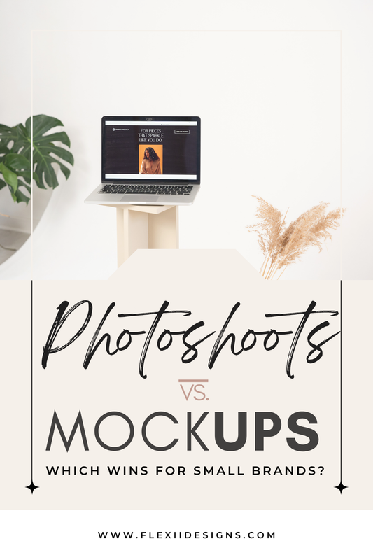 Mockups vs. Photoshoots — Which Wins for Small Brands?
